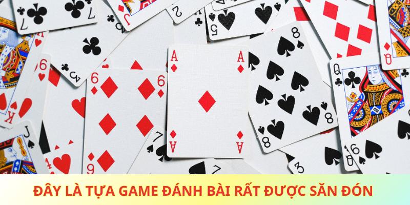 Đây là tựa game đánh bài rất được săn đón tại FB88