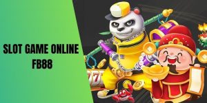 Slot Game Online FB88 - Thiên Đường Săn Hũ Hấp Dẫn Nhất